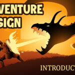 Adventure Design: Intro and Outline