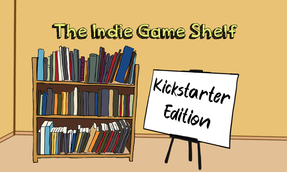 The Indie Game Shelf - Kickstarter Edition
